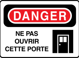Danger Ne pas ouvrir cette porte
