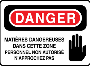 Danger Matières dangereuses dans cette zone
