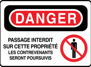 Danger Passage interdit sur cette propriété