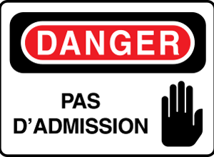 Danger Pas d'admission